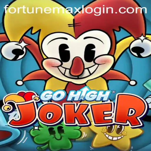 Exploring the Dynamic World of GoHighJoker: Dive into Fortunemax Adventures