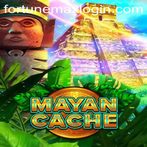 Discovering the Enigmatic Adventures of MayanCache with Fortunemax