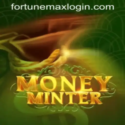 Exploring the Exciting World of MoneyMinter: A Comprehensive Guide with FortuneMax Insights