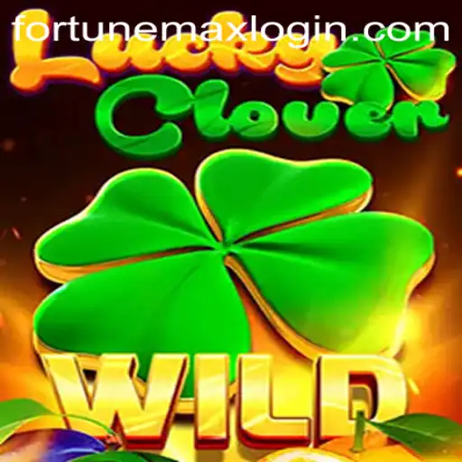 Unveiling the World of LuckyClover: A New Era in Gaming with FortuneMax