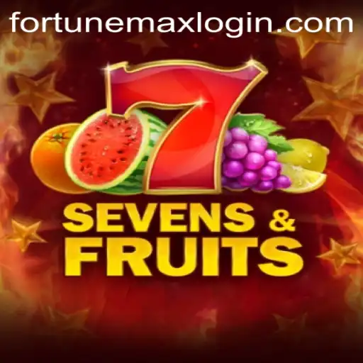 SevensFruits: Gaming Innovation Meets Classic Charm with FortuneMax