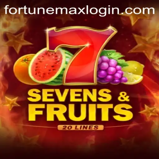 Exploring SevensFruits20: A New Era of Digital Gaming with FortuneMax