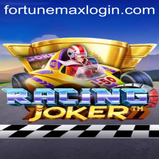 RacingJoker: A Thrilling Fusion of Speed and Strategy with FortuneMax